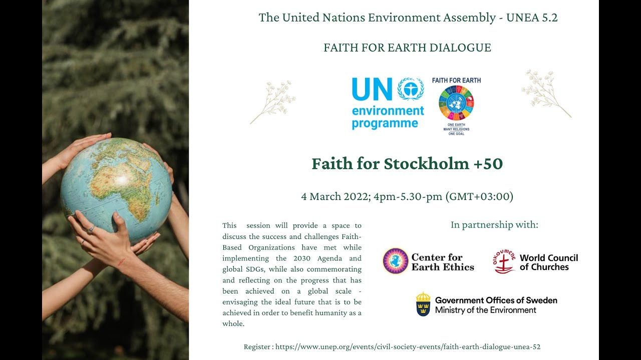 Faith for Earth Dialogue: Changing the Future - Faith for Stockholm S+50
