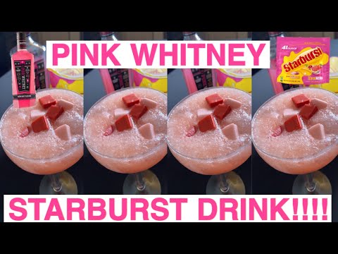 HOW TO MAKE A PINK WHITNEY STARBURST DRINK!!!