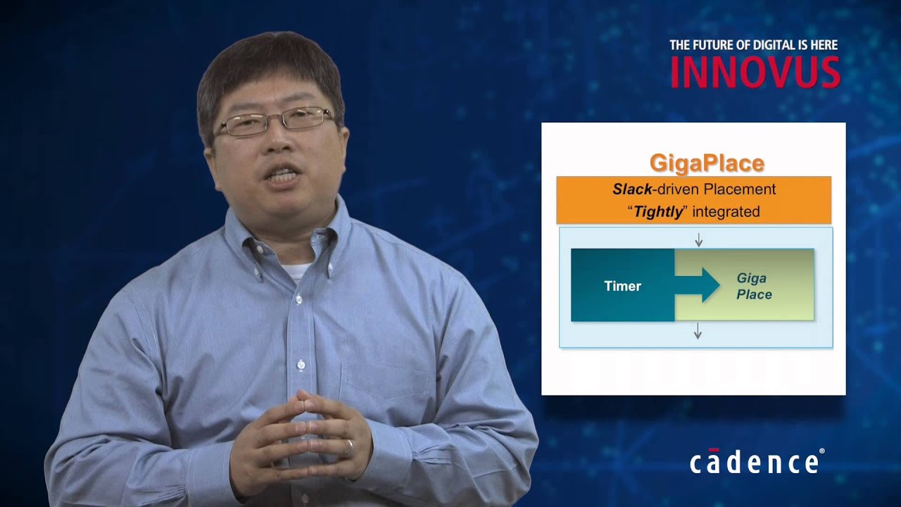 GigaPlace Solver-Based Placement Technology In Innovus Implementation System (Cadence)