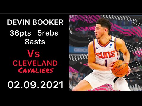 Devin Booker(36pts) Vs Cleveland Cavaliers|FullHighlights|2020-2021NbaSeason|02.09.2021