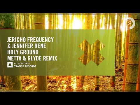 VOCAL TRANCE: Jericho Frequency & Jennifer Rene - Holy Ground (Metta & Glyde Remix) + LYRICS