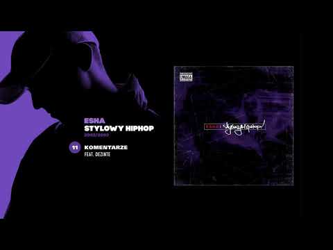 ESHA - Komentarze f. Dezinte [Stylowy Hiphop, 2002/2003]