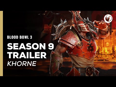 Blood Bowl 3 | Season 9: Khorne Trailer