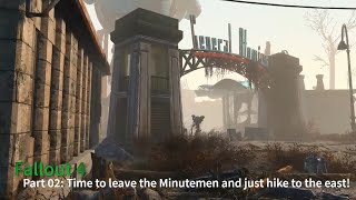 Fallout 4 Time to leave the Minutemen and just hike to the east