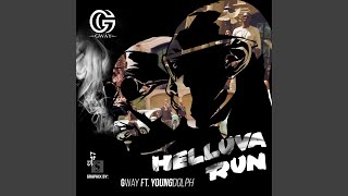 Helluva Run (feat. Young Dolph)