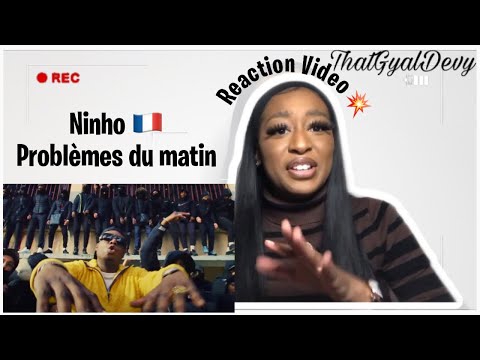 Ninho - Problèmes du matin🇫🇷 (REACTION VIDEO💥) | These Visuals Are Sick🤩 | ThatGyalDevy Reacts💕