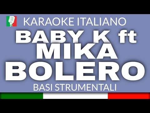 BABY K ft. MIKA -  BOLERO (KARAOKE INSTRUMENTAL) [base karaoke italiano]🎤