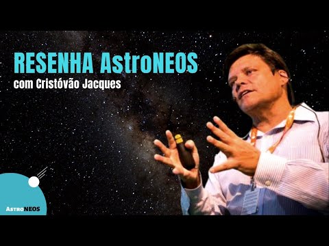 Resenha AstroNEOS - 10/08/2020