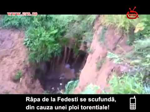 Râpa de la Fedesti se scufundã din cauza unei ploi torentiale!