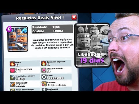 ATUALIZOU HOJE VEJA A NOVA CARTA RECRUTAS REAIS DENTRO DO CLASH ROYALE
