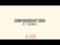 Companionship Song [E.T. Original]