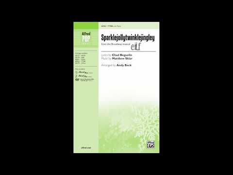 Sparklejollytwinklejingley, arr. Andy Beck– Score & Sound
