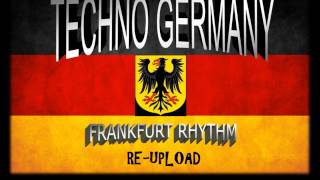 FRANKFURT TECHNO MUSIC FROM GERMANY VOL.01