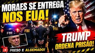 ACABOU a FUGA  MORAES se ENTREGA nos EUA!