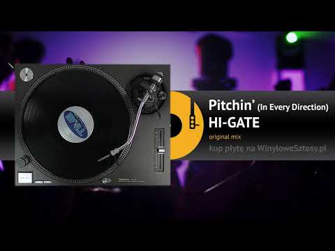 HI-GATE - Pitchin' (In every direction) (original mix)