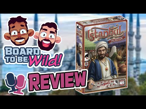 Board to be Wild Reviews: Istanbul the Dice Game