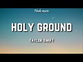 Taylor Swift - Holy Ground (Lyrics)
