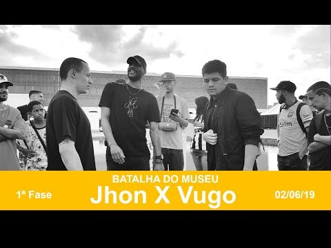 Jhon X Vugo |BATALHA DO MUSEU| 1ª Fase