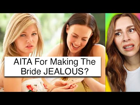 AITA For Making A Bride Feel Ugly Because I Looked Too Good? - REACTION
