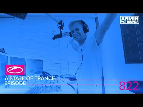 A State of Trance Episode 822 (#ASOT822)