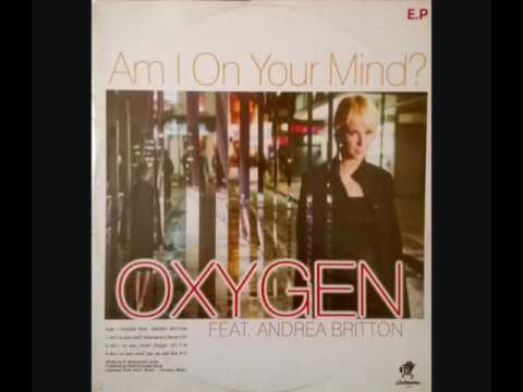 Oxygen Feat Andrea Britton - Am I On Your Mind (Rezonance Q Remix)