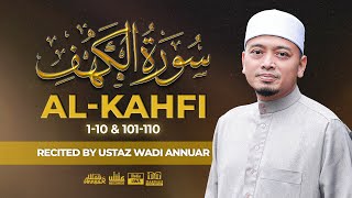 Download lagu Al Kahfi  1-10 & 101-110  سُورَةُ الكَهْفِ  (Recited by Ustaz Wadi Annuar) mp3 Download lagu Al Kahfi  1-10 & 101-110  سُورَةُ الكَهْفِ  (Recited by Ustaz Wadi Annuar) mp3