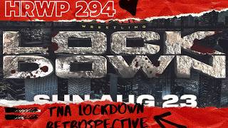 The High Risk Wrestling Podcast | ep. 294 | TNA Lockdown Retrospective