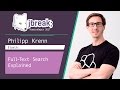 Philipp Krenn — Full-Text Search Explained