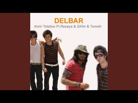 Delbar (feat. Rezaya, Armin 2AFM, Ardalan Tomeh)