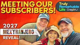 MEETING OUR SUBSCRIBERS - Mextranjero Creator Meetup in Mexico - 2027 Announcement!