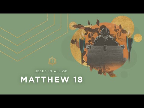 Matthew 18 | Status, Sheep, and Servants | Bible Study