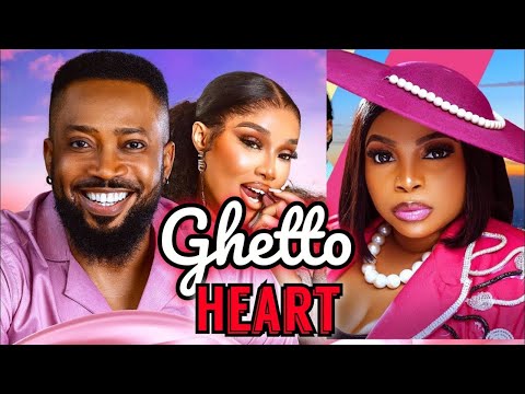 GHETTO HEART - FREDERICK LEONARD, ONYII ALEX, ANTHONY WOODE Latest 2024 Nigerian Movie