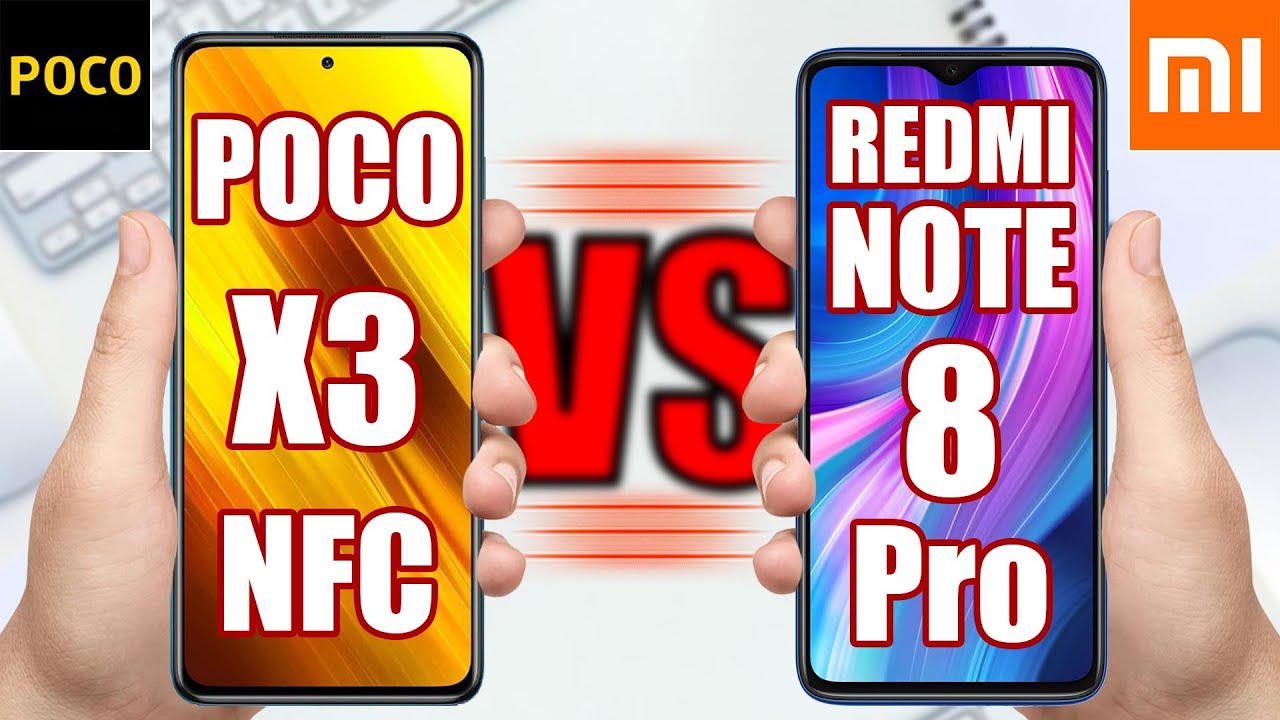 Poco X3 NFC vs Redmi Note 8 Pro