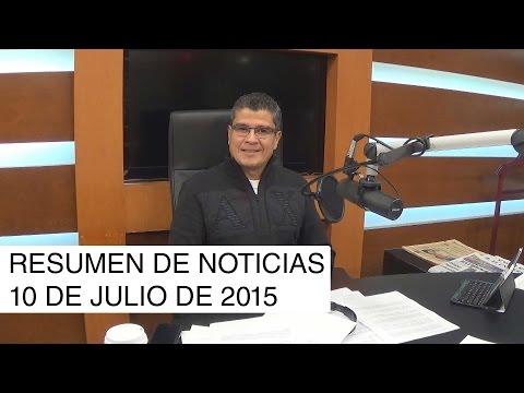 Resumen de noticias 10 de julio de 2015