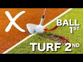 SIMPLE GOLF TIPS HIT THE BALL THEN THE TURF