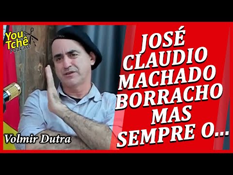JOSÉ CLAUDIO MACHADO DRUNK BUT ALWAYS THE... - VOLMIR DUTRA
