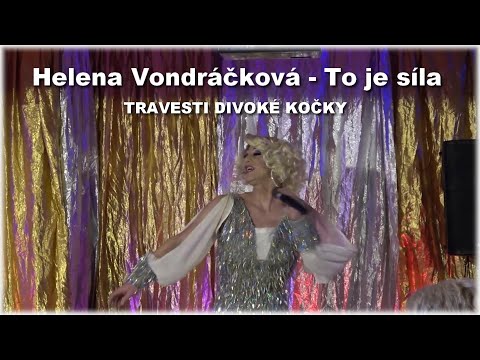 Helena Vondráčková - To je síla - travesti Divoké kočky