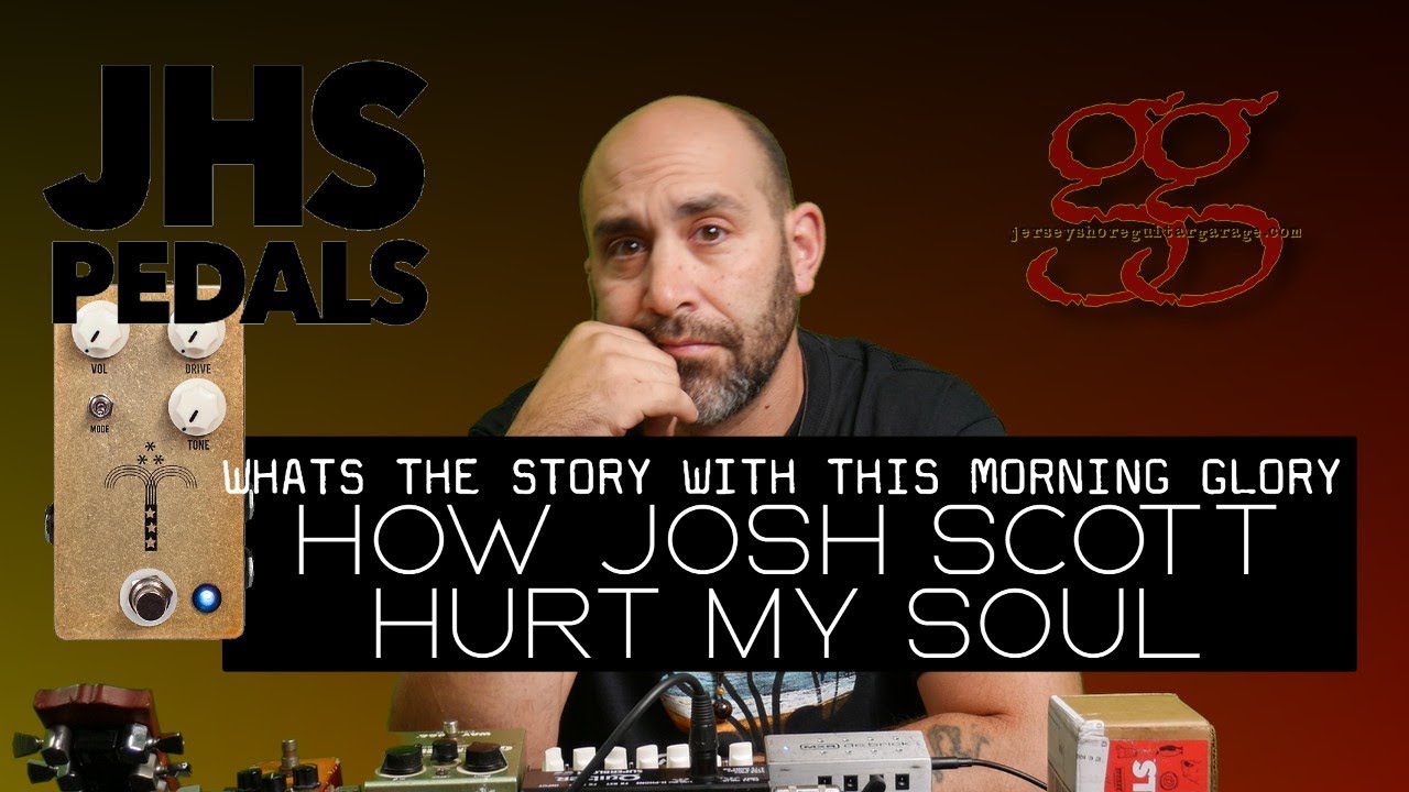 Josh from JHS pedals ruined my life