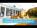 Susunan Lengkap Kabinet Indonesia Maju 2019-2024 Susunan Lengkap Kabinet Indonesia Maju 2019-2024