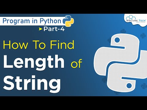 How To Find The Length Of String in Python Program | Python Programming 4