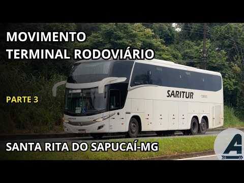 MOVIMENTO NO TERMINAL RODOVIÁRIO EM SANTA RITA DO SAPUCAÍ-MG [PARTE 3]