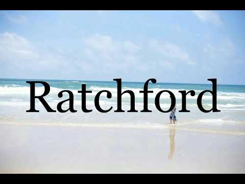 How To Pronounce Ratchford🌈🌈🌈🌈🌈🌈Pronunciation Of Ratchford