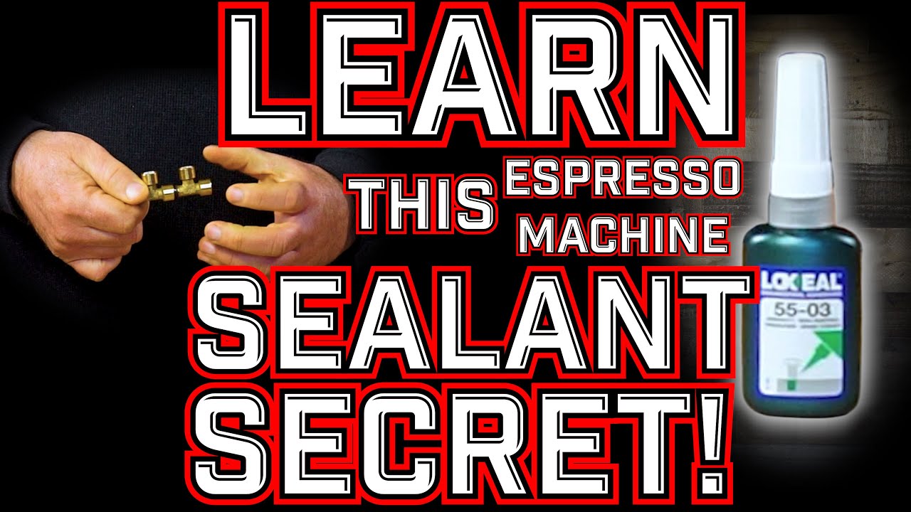 Learn this Sealant Secret for Espresso Machine Fittings!