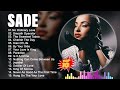 The Best Songs Of Sade - Sade Greatest Hits Full Album 2023 - Sade Full Album 2023