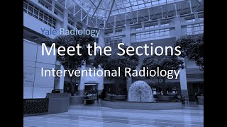Download Lagu Yale Radiology, Meet the Sections: Interventional Radiology Thumbnail