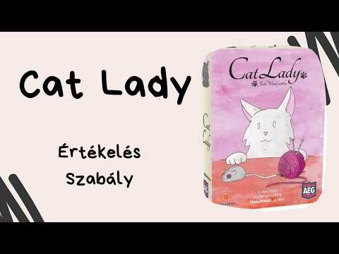 Pamancs a legjobb macskanév! Cat Lady társasjáték játékbemutató és szabályismertető - Társasozz Okosan!