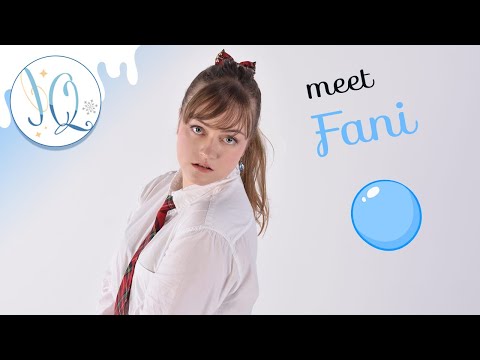 【Ice Qream】Meet Fani!