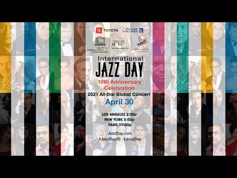 2021 International Jazz Day Virtual Global Concert