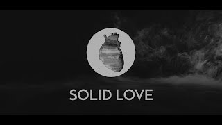 The Black Lane - Solid Love [Official Musicvideo]