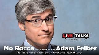 Mo Rocca in conversation with Adam Felber at Live Talks Los Angeles